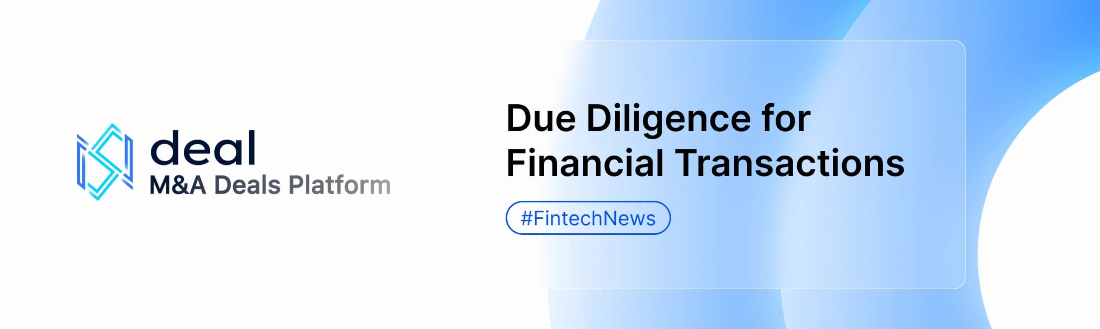 Due Diligence Checklist: Essential Steps for Financial Transactions