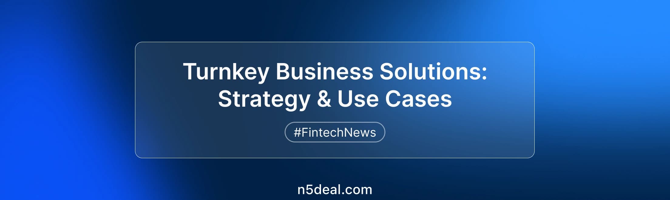 Turnkey Solutions in Business: Complete Definition, Real-World Examples, and Strategic Considerations