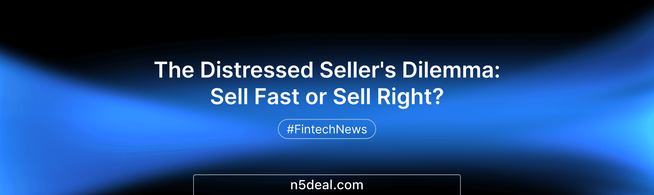 The Distressed Seller's Dilemma: Sell Fast or Sell Right?